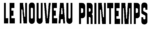 Le nouveau printemps